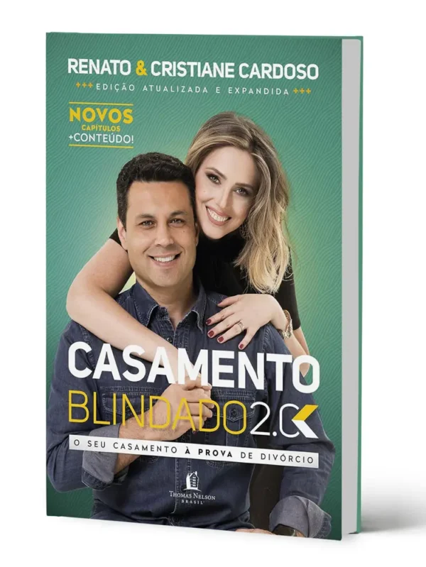 livro casamento blindado 2.0 - renato cristiane cardoso - o seu casamento à prova de divórcio