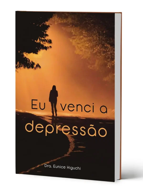 livro eu venci a depressão - dra. eunice higuchi
