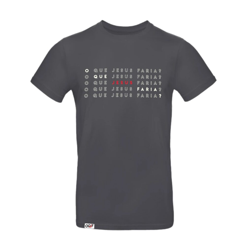 T-Shirt "O Que Jesus Faria" - Cinza - Unissex
